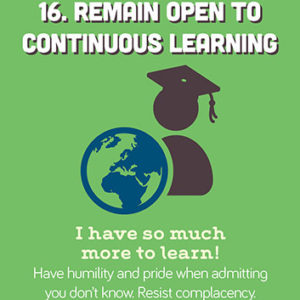 Habit #16 – Remain Open To Continuous Learning